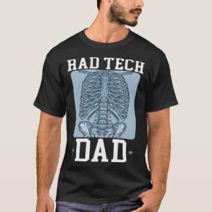Rad Tech X ray Tech Radiology Radiographer Radiolo T-Shirt