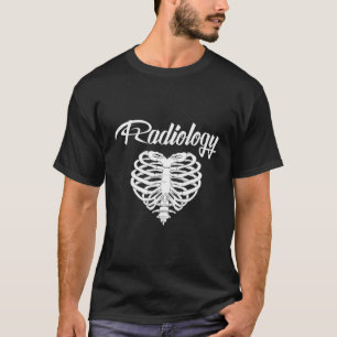 Rad Tech'S Have Big He Radiology X-Ray Tech T-Shirt