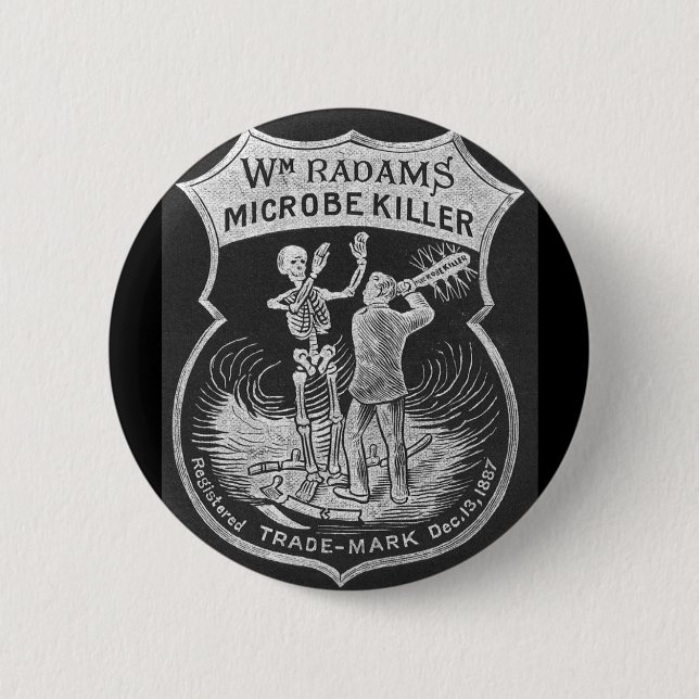 Radham's Microbe Killer 6 Cm Round Badge (Front)