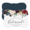 Radiant Bloom Be My Bridesmaid Card