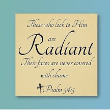 Radiant in Him