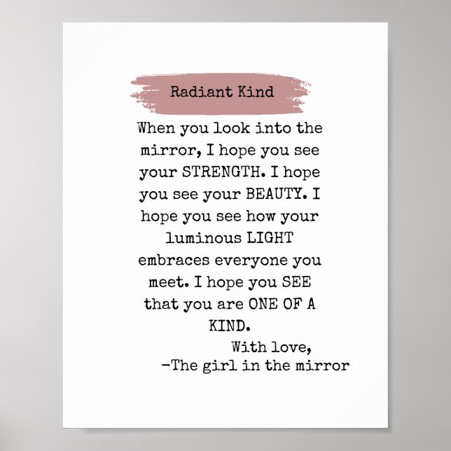 Radiant kind motivational poster (Front)