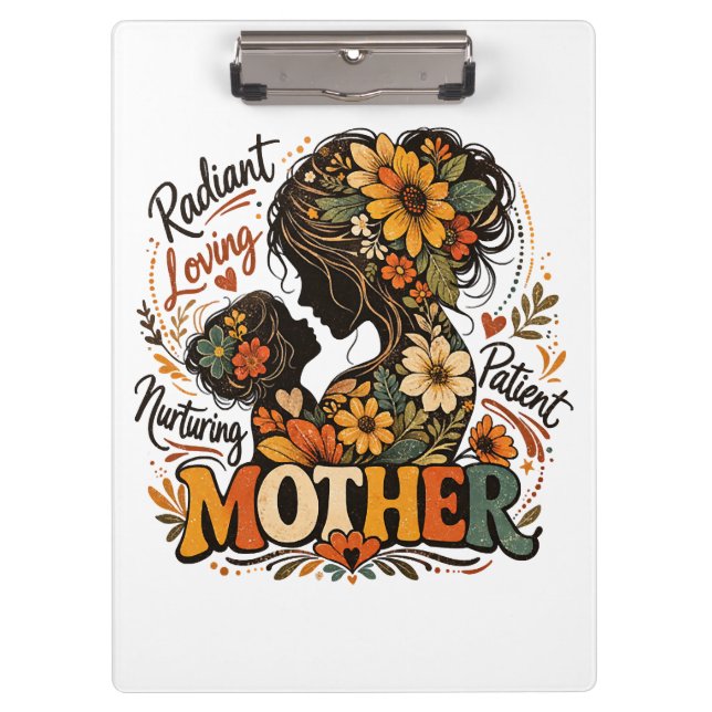 Radiant Loving Nurturing Mother day Clipboard (Front)