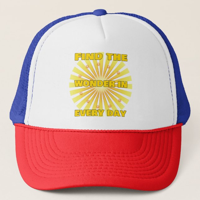 Radiant Positivity  Trucker Hat (Front)