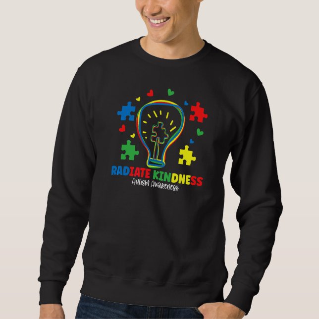 Radiate Kindness Lightbulb Autism Awareness Teache Sweatshirt (Front)