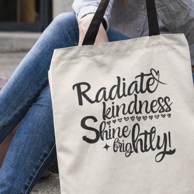 Radiate Kindness Shine Brightly Inspirational Tote Bag (Shop now and carry kindness wherever you go, because a little kindness can shine a long way!)