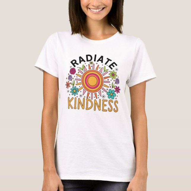Radiate Kindness Women’s T-Shirt (Front)