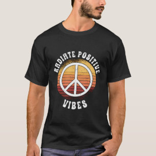 Radiate Positive Vibes New Age Rave Flower Child T-Shirt