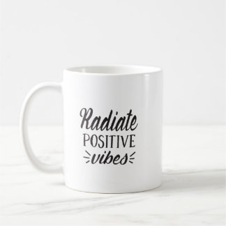 Radiate Positive Vibes Typography Coffee Mug