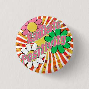 Radiate Positivity 3 Cm Round Badge