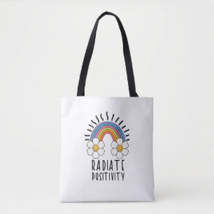 Radiate Positivity   Colorful Rainbow and Flowers Tote Bag