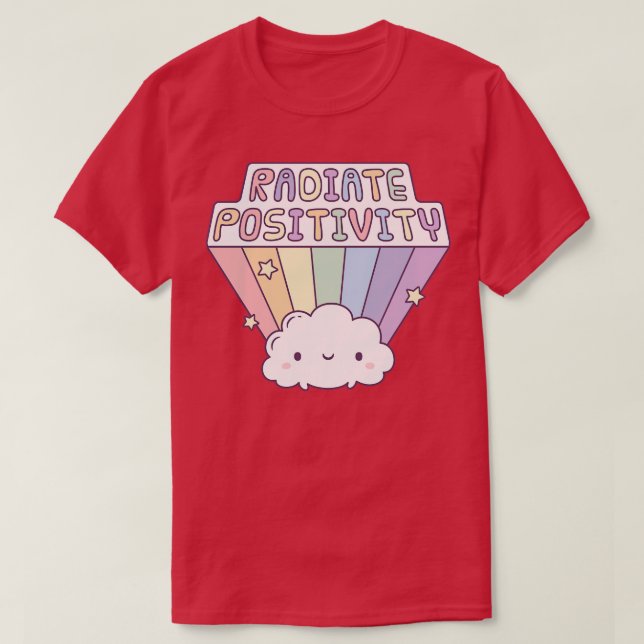 Radiate Positivity Cute Cloud and Rainbow Doodle T-Shirt (Design Front)