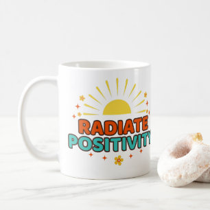 Radiate Positivity Mug