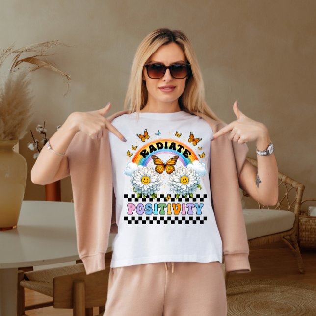 Radiate positivity  T-Shirt (Creator Uploaded)