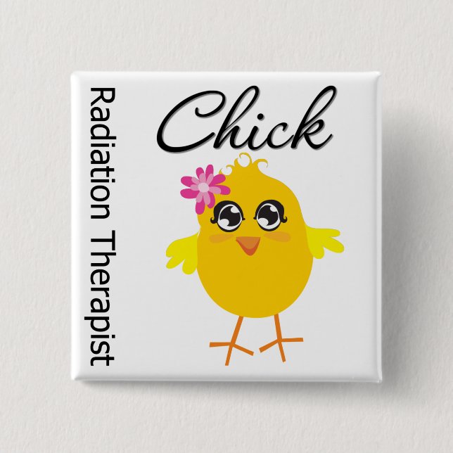Radiation Therapist Chick 15 Cm Square Badge (Front)