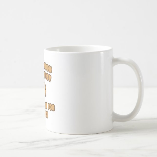 Radiation Therapist  .. Will Work for Cookies Coffee Mug (Right)