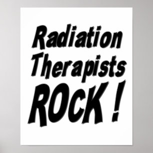 Radiation Therapists Rock! Poster Print