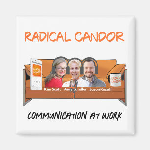 Radical Candour Podcast Magnets