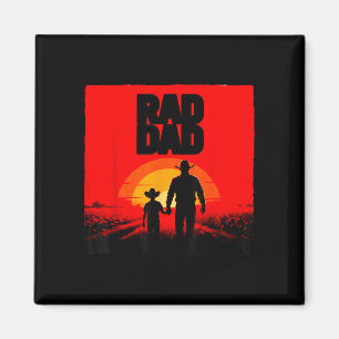 Radical dad father and son farmer western sunset  magnet