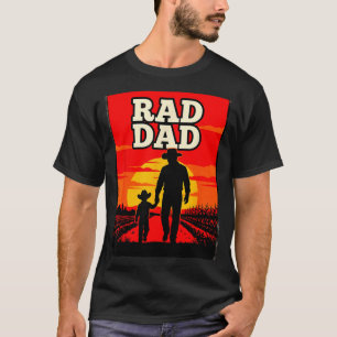 Radical dad father and son farmer western sunset T-Shirt