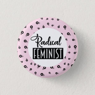 Radical Feminist 3 Cm Round Badge