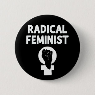 Radical Feminist 6 Cm Round Badge