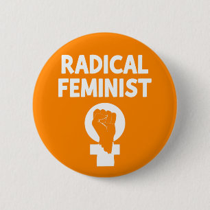 Radical Feminist 6 Cm Round Badge