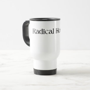 Radical Honesty Insulated Travel Mug