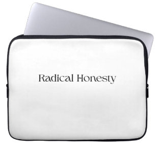 Radical Honesty Protective Laptop Sleeve