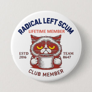 radical left scum 7.5 cm round badge