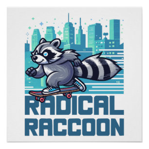 Radical Racoon Urban Skateboarder Poster