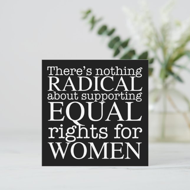 Radical Woman Quote Women's Rights Feminist Card (Standing Front)