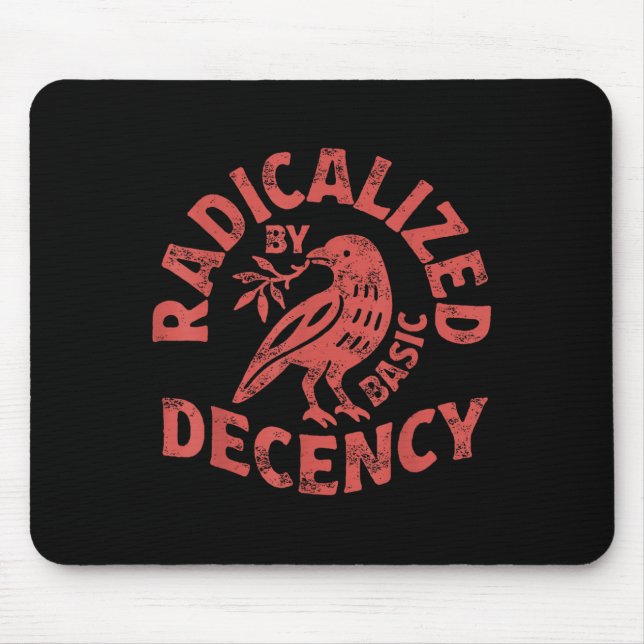 Radicalised By Basic Decency Resist Boho Floral Wo Mouse Mat (Front)