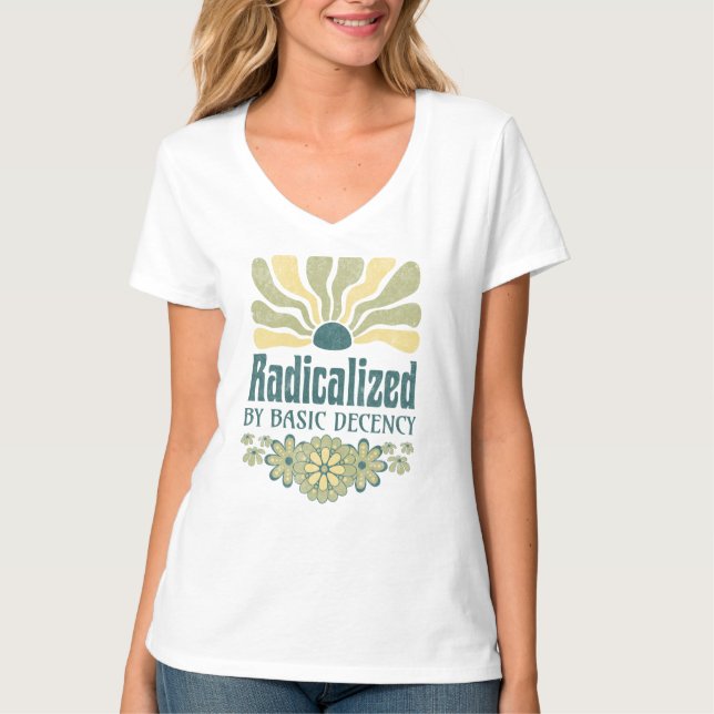 Radicalised by basic decensy T-Shirt (Front)