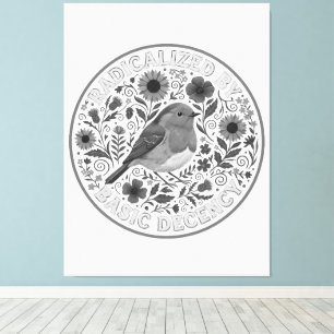 Radicalized by Basic Decency Bird Design – Vintage Canvas Print