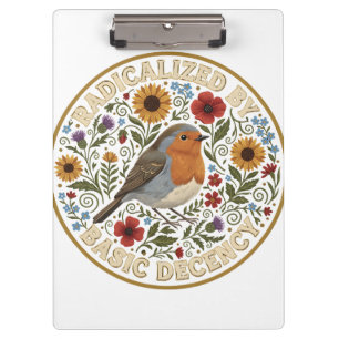 Radicalized by Basic Decency Bird Design – Vintage Clipboard