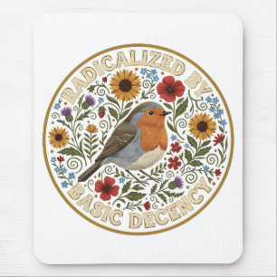 Radicalized by Basic Decency Bird Design – Vintage Mouse Mat