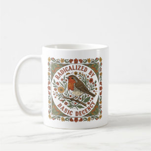 Radicalized by Basic Decency Bird Illustration Coffee Mug