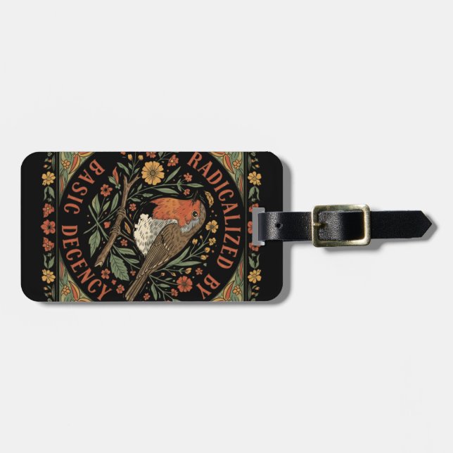Radicalized by Basic Decency Bird Illustration  Luggage Tag (Front Horizontal)