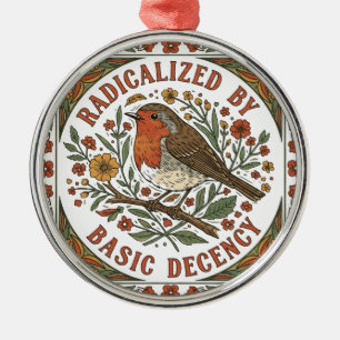 Radicalized by Basic Decency Bird Illustration Metal Tree Decoration