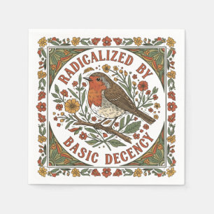 Radicalized by Basic Decency Bird Illustration Napkin