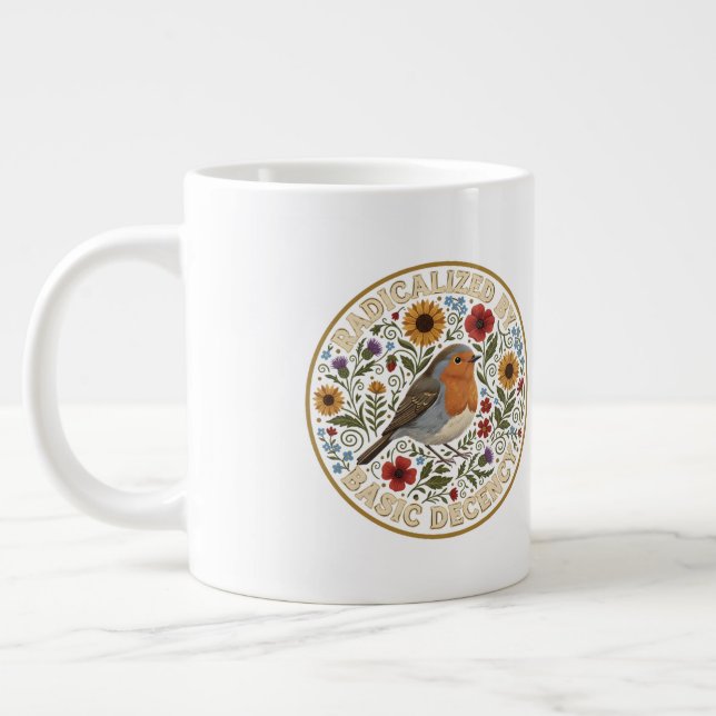Radicalized by Basic Decency Birds lovers Large Coffee Mug (Left)