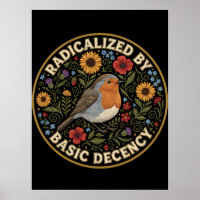Radicalized by Basic Decency Birds lovers