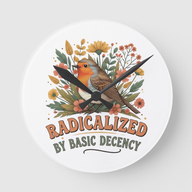Radicalized by Basic Decency Vintage Inspirationa Round Clock (Front)