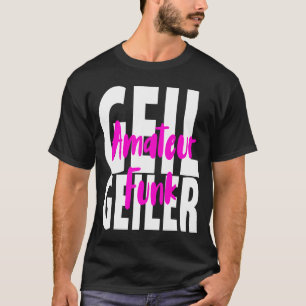 Radio Amateur Radio  2 T-Shirt