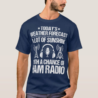 Radio Ham Amateur Radio Operator Ham Radio (13)  T-Shirt