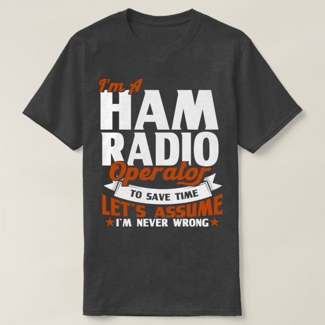 Radio Operator Adjusting Antenna Ham Radio gift  T-Shirt (Design Front)