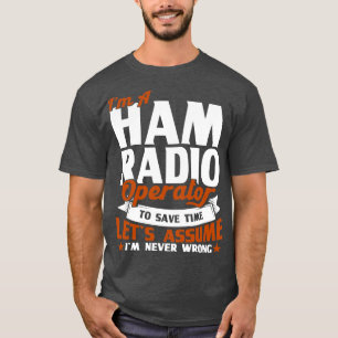 Radio Operator Adjusting Antenna Ham Radio gift  T-Shirt
