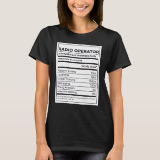 Radio Operator Nutrition Information T-Shirt