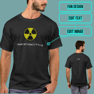 Radioactive Customisable Tee